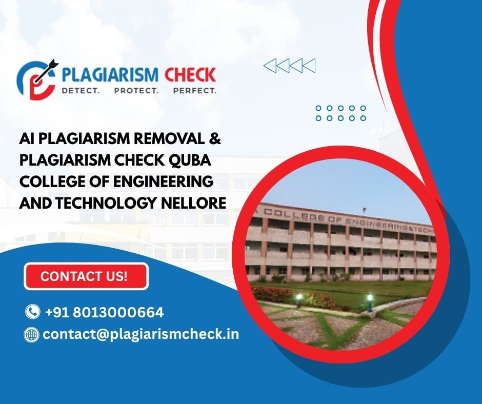 AI plagiarism removal & plagiarism check Quba College of Engineering and Technology Nellore