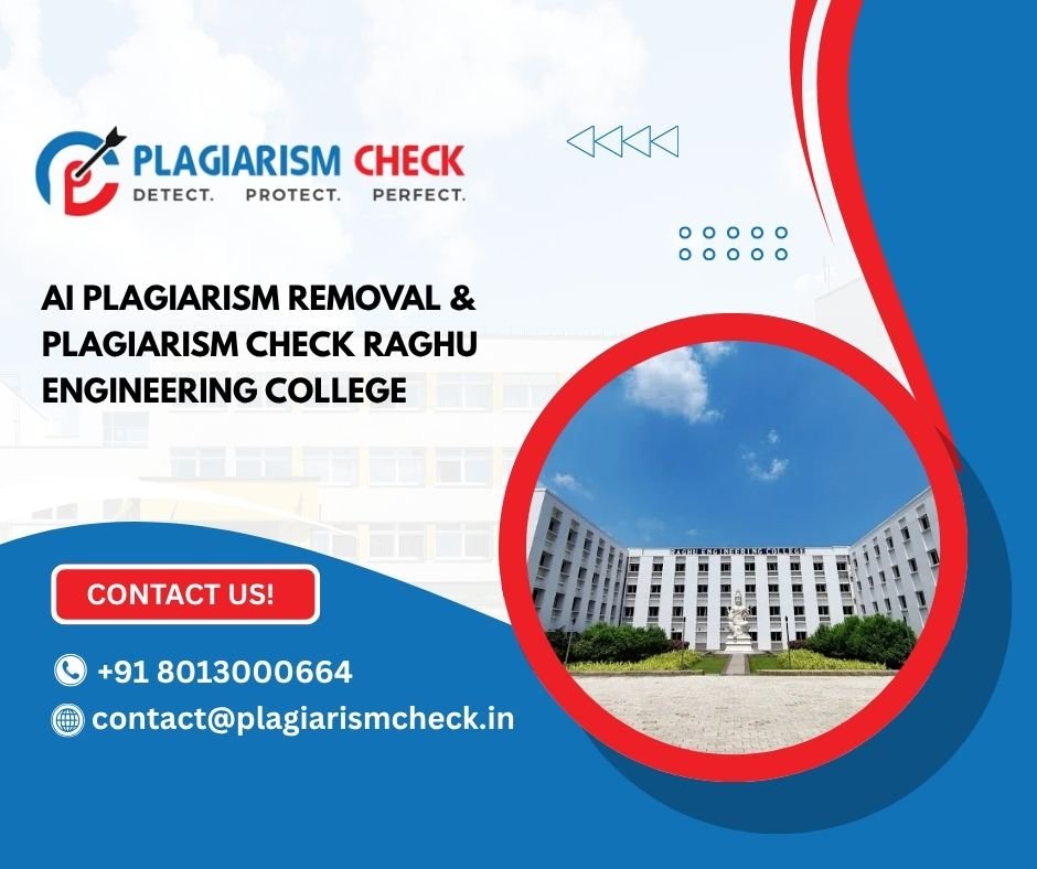 AI plagiarism removal & plagiarism check Raghu Engineering College