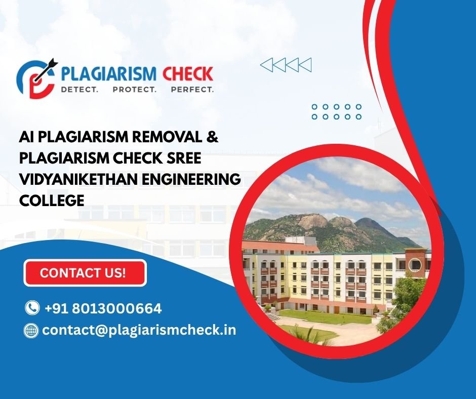 AI plagiarism removal & plagiarism check Sree Vidyanikethan Engineering College