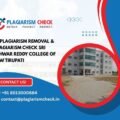 AI plagiarism removal & plagiarism check Sri Eshwar Reddy College of Law Tirupati