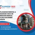 AI plagiarism removal & plagiarism check Sri Padmavathi Medical College for Women Tirupathi