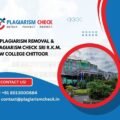 AI plagiarism removal & plagiarism check Sri R.K.M. Law College Chittoor