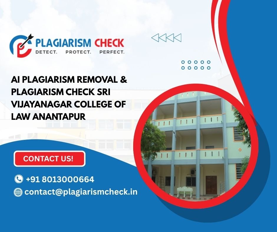 AI plagiarism removal & plagiarism check Sri Vijayanagar College of Law Anantapur