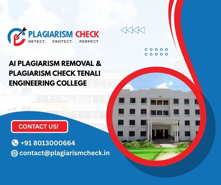 AI plagiarism removal & plagiarism check Tenali Engineering College
