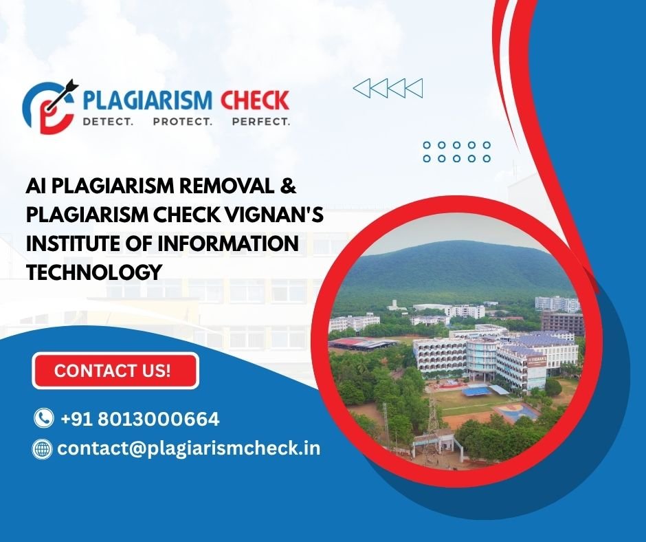 AI plagiarism removal & plagiarism check Vignan's Institute of Information Technology
