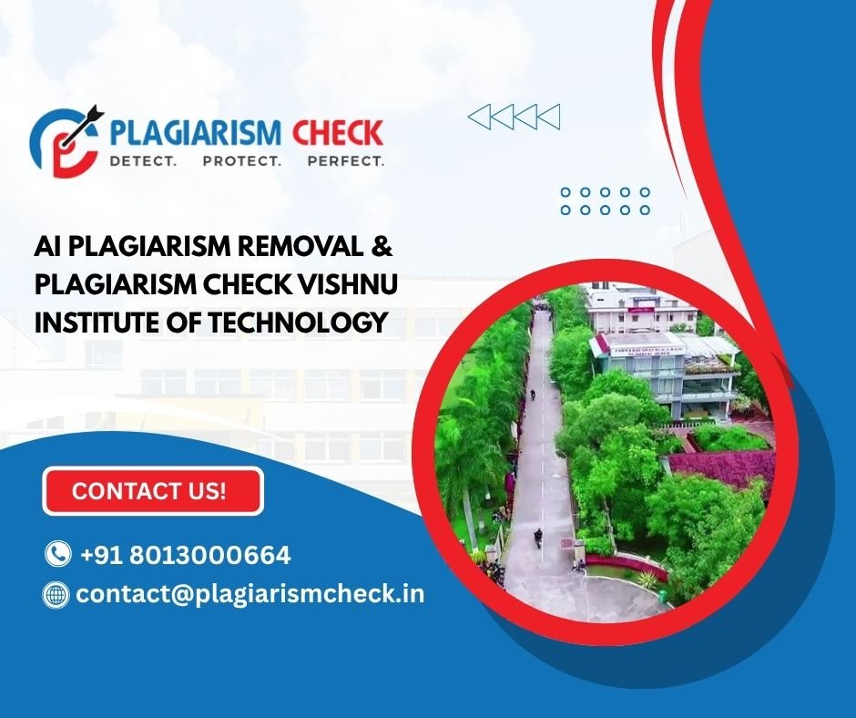 AI plagiarism removal & plagiarism check Vishnu Institute of Technology