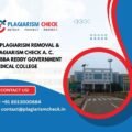 AI plagiarism removal & plagiarism check A. C. Subba Reddy Government Medical College