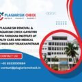 AI plagiarism removal & plagiarism check Gayathri Vidya Parishad Institute of Health Care and Medical Technology Visakhapatnam