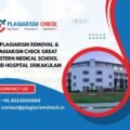 AI plagiarism removal & plagiarism check Great Eastern Medical School and Hospital Srikakulam